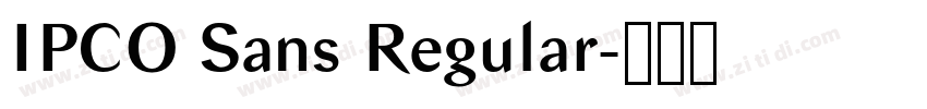 IPCO Sans Regular字体转换